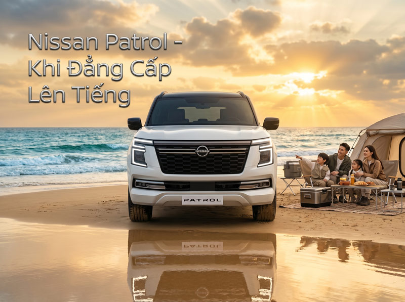 Bảng giá xe Nissan Tháng 6/2026 Mới Nhất: Almera, Kicks e-POWER, Navara Và Patrol